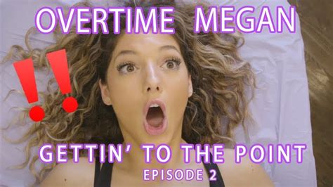 reddit overtimemegan|Overtime Megan